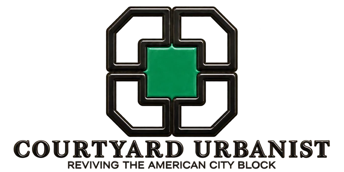 Courtyard Urbanist — Reviving the American City Block